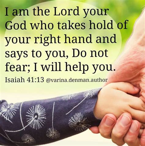 I Am The Lord Your God Who Takes Hold Of Your Right Hand And Says To