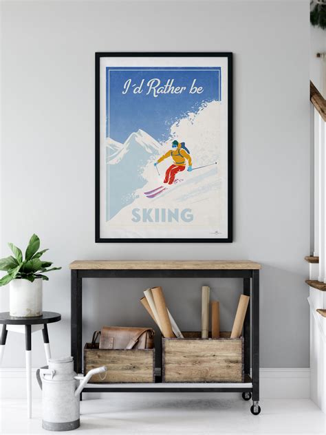 skiing i d rather be poster print paradise posters