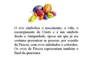 A páscoa pode ser resumida, por muitas pessoas, em coelho e ovos de chocolate. História da Páscoa. - Aprender e Brincar