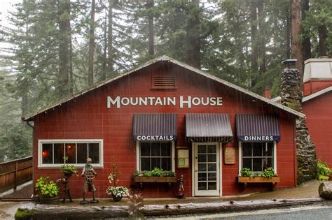 The Mountain House Restaurant In Northern California Santa Cruz Mountains