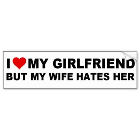 I Love My Girlfriend But Bumper Sticker Zazzle I Love My Girlfriend Funny Bumper