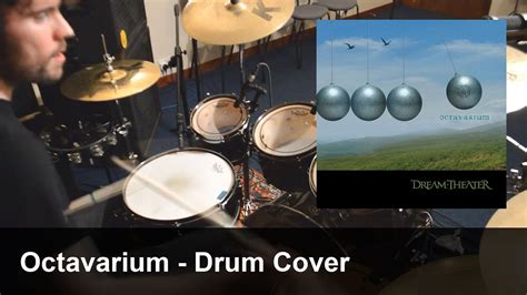 Octavarium By Dream Theater Drum Cover Youtube
