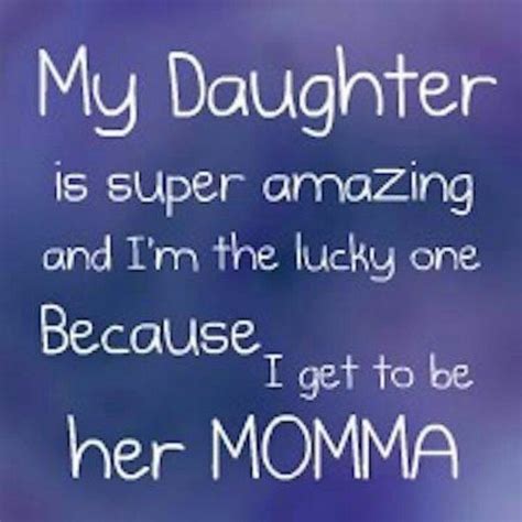 Quotes About Daughters Love You Daughter