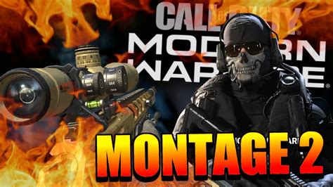 Call Of Duty Modern Warfare Montage 2 Youtube