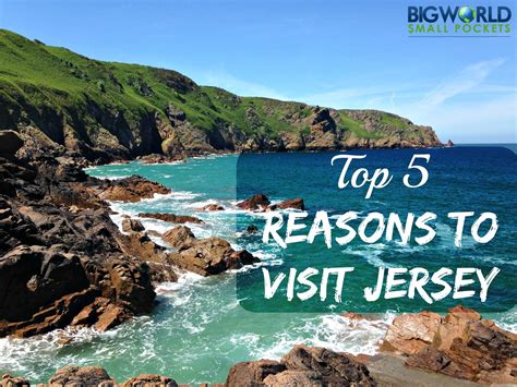 Top 5 Reasons To Visit Jersey Ci The Most Southerly Place In Britain