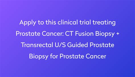 Ct Fusion Biopsy Transrectal Us Guided Prostate Biopsy For Prostate
