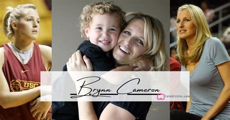 Who Is Brynn Cameron Brynn Cameron Is A Former Professional Basketball Player The Sportswoman