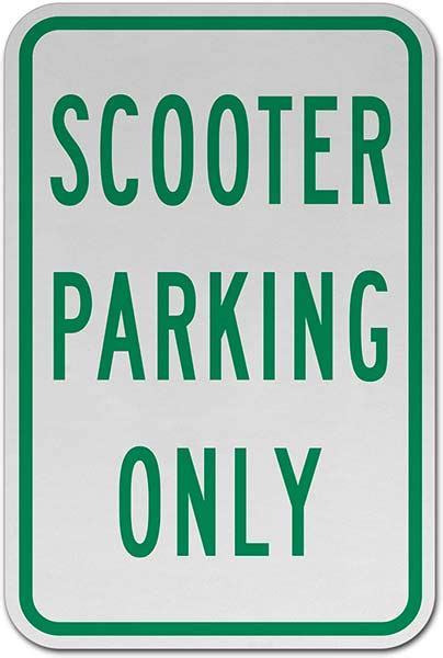Scooter Parking Only Sign With Free Shipping Over 49