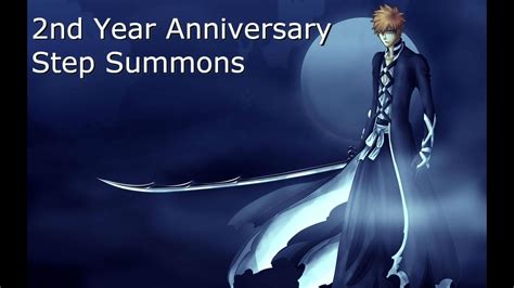 Bleach Brave Souls 2nd Year Anniversary Step Up Summons Youtube