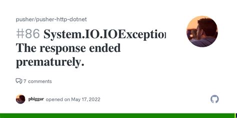 System IO IOException The Response Ended Prematurely Issue Pusher Pusher Dotnet