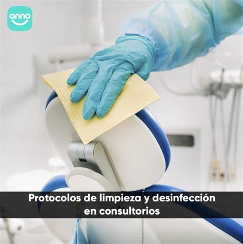 Protocolos de limpieza y desinfección en consultorios