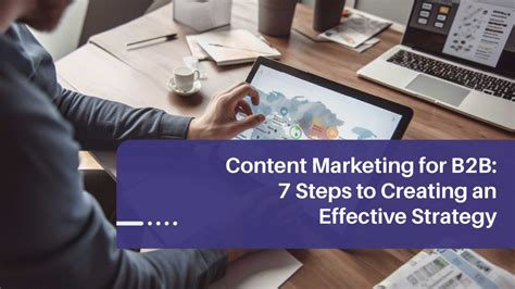 Craft A Winning B2b Content Strategy In 7 Steps