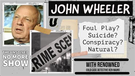 John Wheeler Death A Real Cold Case Detectives Review Youtube