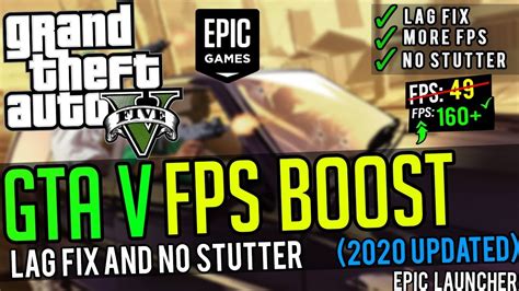 🔧grand Theft Auto 5 How To Boost Fps And Fix Lag In 2020 Gta 5 Epic
