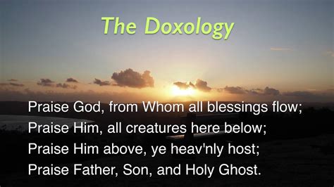 Praise him, all creatures here below Doxology plus Benediction - YouTube