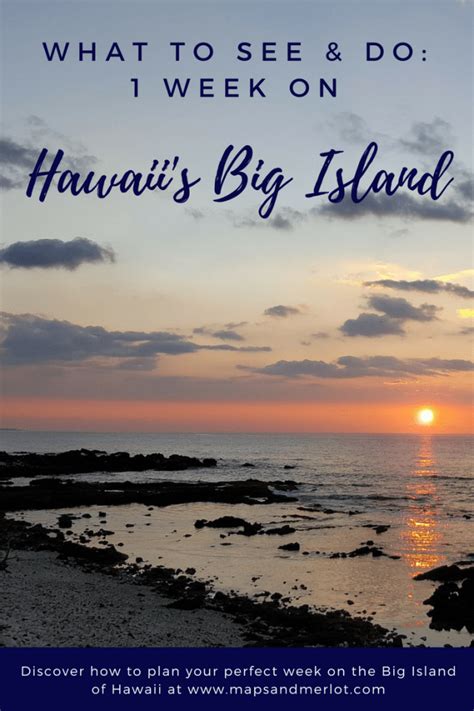 Big Island Hawaii Best Places To Visit In 7 Days ~ Maps