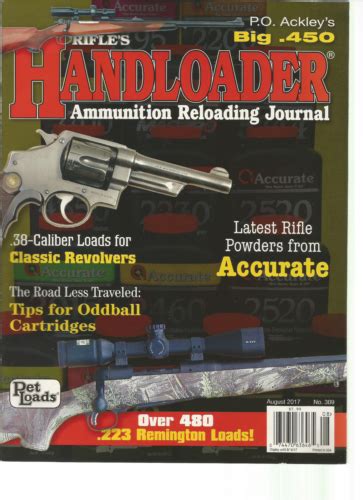 RIFLE S HANDLOADER Magazine AUGUST 2017 AMMUNITION RELOADING JOURNAL