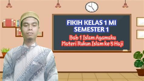Fikih Kelas Mi Semester Bab Islam Agamaku Pelajaran Rukun Islam