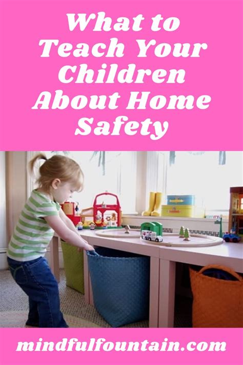 What To Teach Your Children About Home Safety Home Safety Teaching