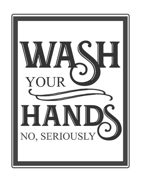 Wash Your Hands No Seriously Free Vintage Bathroom Printable