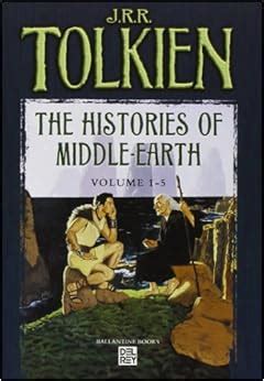The Histories Of Middle Earth Volumes J R R Tolkien