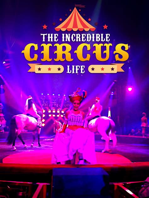 Prime Video The Incredible Circus Life