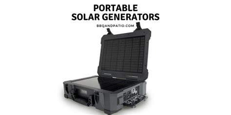 The Top 10 Best Portable Solar Powered Generators