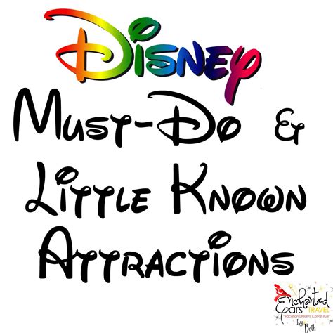Find Out What Attractions You Dont Want To Miss On Your Disney