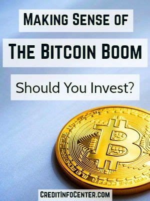 Is it legal to invest in bitcoin in the uk? Making Sense of the Bitcoin Boom: Should You Invest ...