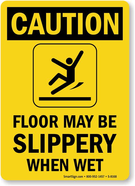 Floor May Be Slippery When Wet Caution Sign Sku S 8168