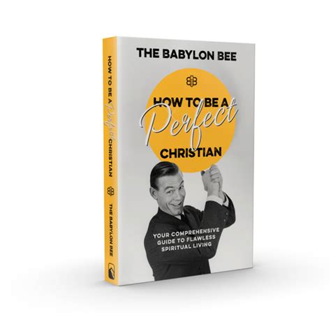 How To Be A Perfect Christian Babylon Bee Store