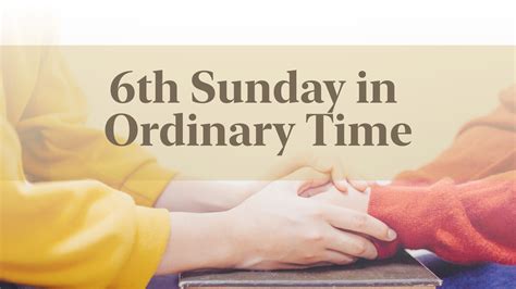 6th Sunday In Ordinary Time Year C