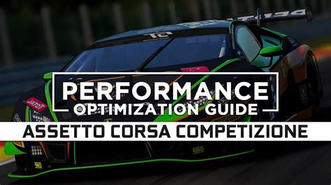 Assetto Corsa Competizione How To Reduce Fix Lag And Boost Improve