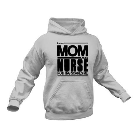 Mom Nurse Hoodie T Za