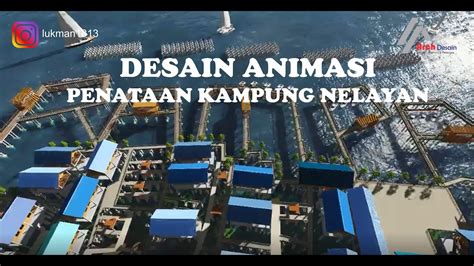 Desain Animasi Penataan Kampung Nelayan Youtube