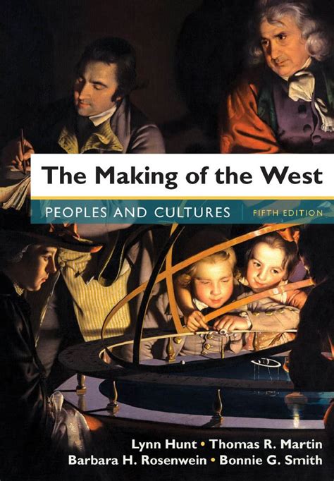 The Making Of The West Peoples And Cultures 5th 5e Pdf Ebook