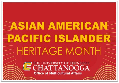Asian American Pacific Islander Heritage Month University Of Tennessee At Chattanooga