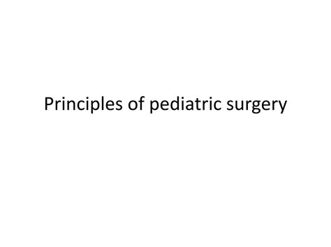 Solution Principles Of Paediatric Surgery Studypool