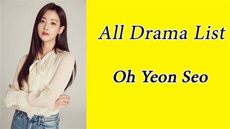 Oh Yeon Seo Drama List You Know All Youtube