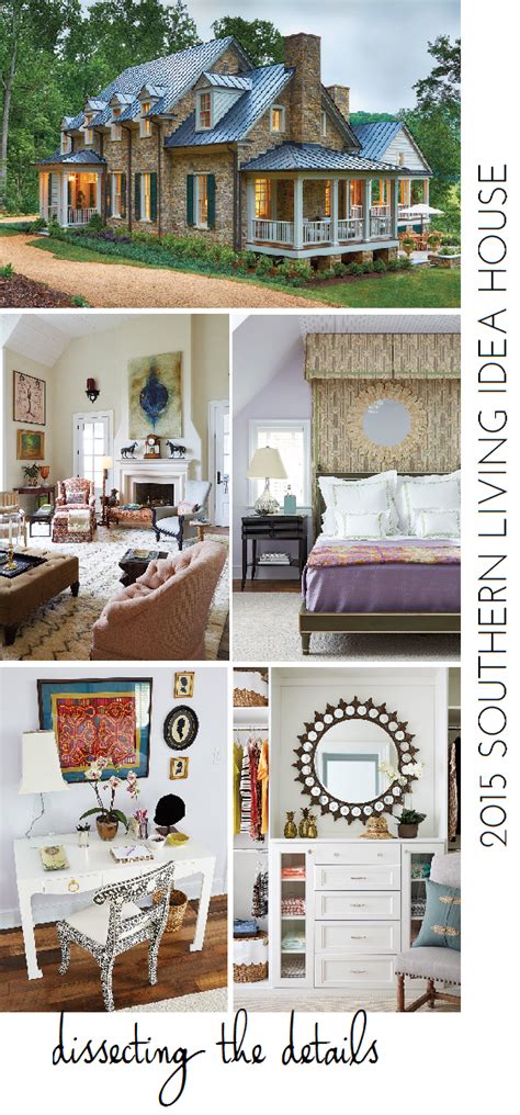 Dissecting The Details The 2015 Southern Living Idea