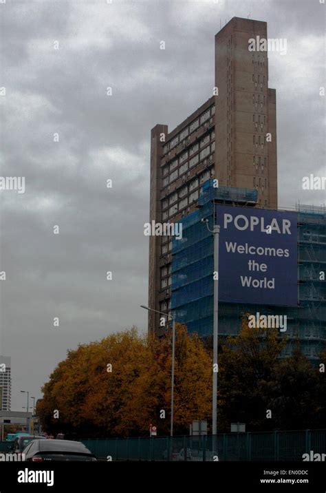Balfron Tower In Tower Hamlets London With Sign Saying Poplar Welcomes