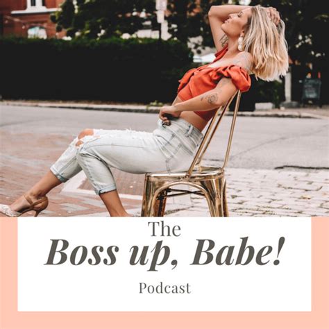 Boss Up Babe Podcast On Spotify