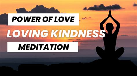 Loving Kindness Meditation Script And Powerful Phrases 2023
