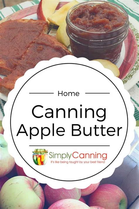 Canning Apple Butter Recipe A Delicious Way Get Started 2022