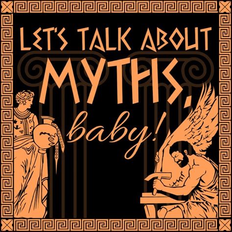 Let S Talk About Myths Baby A Greek Roman Mythology Podcast Listen On Best Podcasts Uk