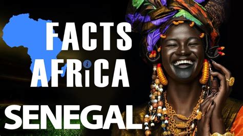 Facts About Senegal Facts Africa Episode 5 Youtube