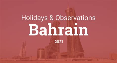 Now we provide you ramdhan 2021 calendar with. Holidays and observances in Bahrain in 2021