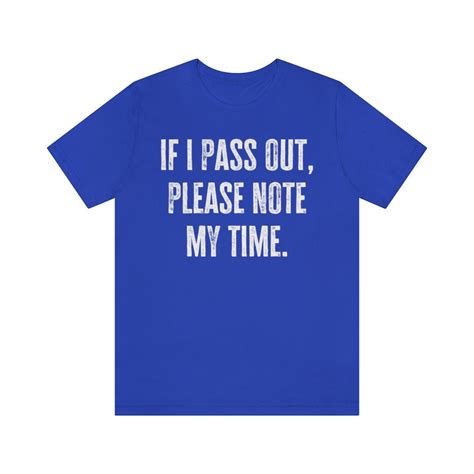 If I Pass Out Please Note My Time T Shirt Marathon Tee Etsy