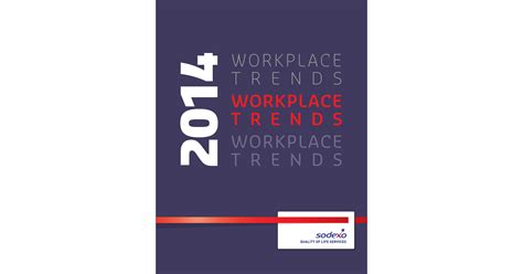 Sodexo's 2014 Workplace Trends