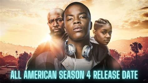 All American Season 4 Confirm Release Date New Cast Plot Trailer